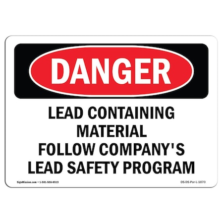 Signmission Safety Sign, OSHA Danger, 12" Height, 18" Width, Lead Containing Material Safety Program, Landscape OS-DS-D-1218-L-1070